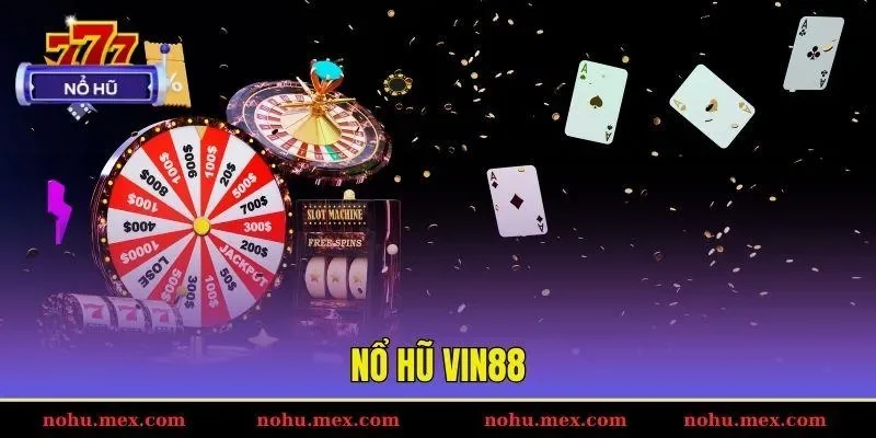 Nổ hũ Vin88